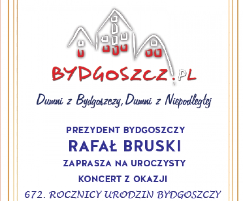 Odbierz bilet na urodzinowy koncert Bydgoszczy