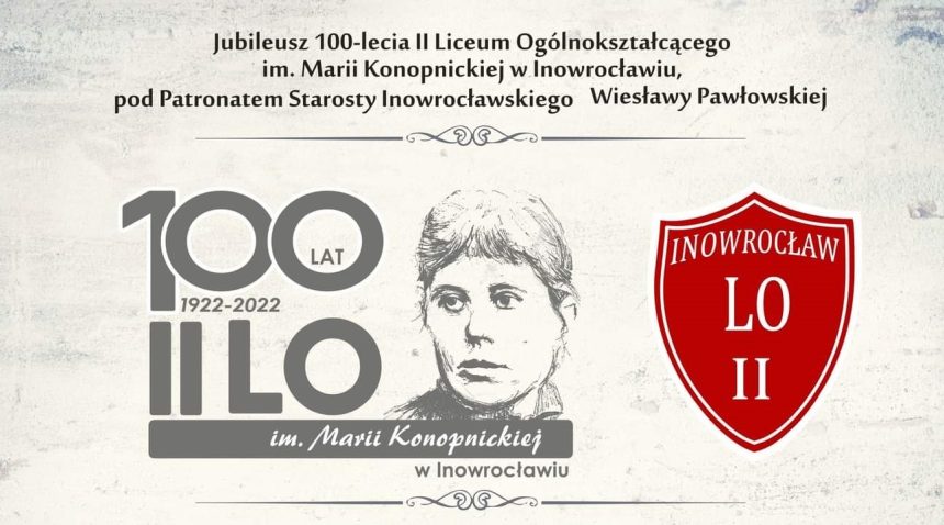 II Liceum Ogólnokształcące w Inowrocławiu ma już wiek