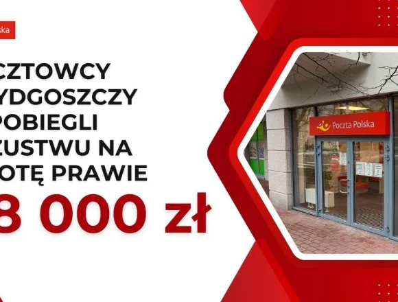 Pracownikom Poczty Polskiej z Fordonu przelewy klientki wydały się podejrzane. Zablokowali próbę oszustwa