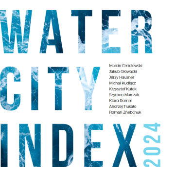 Water City Index 2024 – co mówi nam o Bydgoszczy?