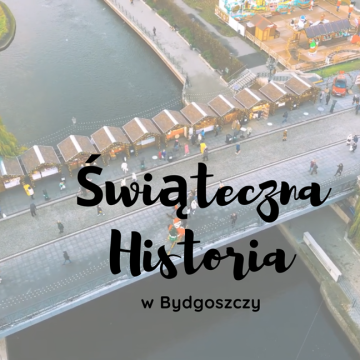 Klip: Świąteczna historia w Bydgoszczy