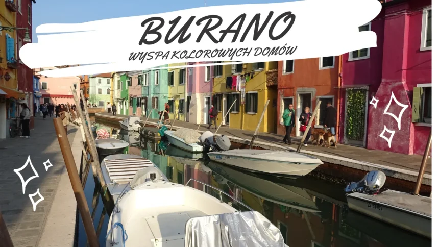 Burano – wyspa kolorowych domów
