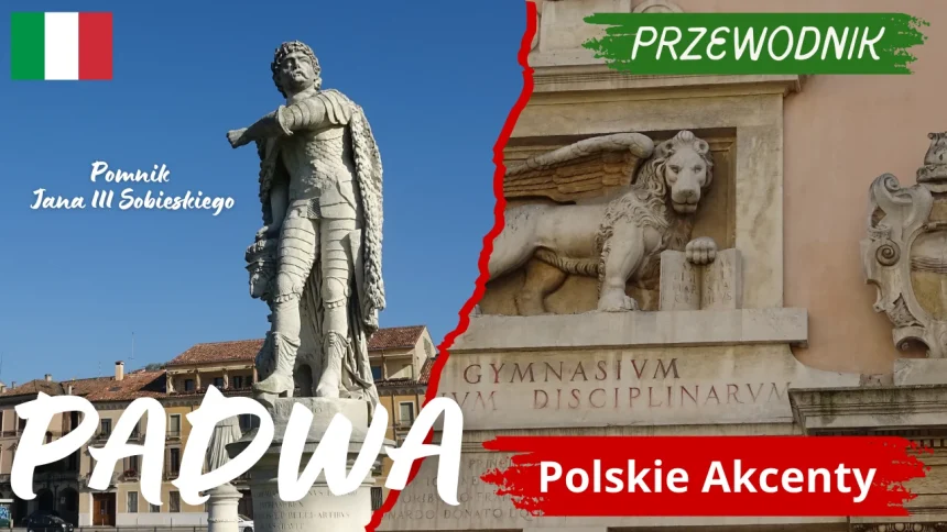 PRZEGLĄD ZAGRANICZNY EXTRA(30) Nieznana Padwa – odkrywamy polskie akcenty
