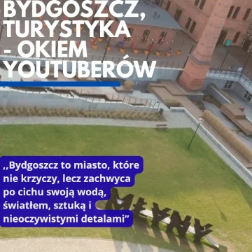 Screenshot 2026-04-28 at 13-29-37 Kopia – Bydgoszcz Turystyka - okiem YOUTUBERÓWKopia – Bydgoszcz Turystyka - okiem YOUTUBERÓW - Bydgoszcz Turystyka - okiem YOUTUBERÓW (2).pdf Bydgoszcz okiem YouTuberów z całego świata (raport)