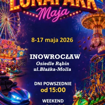 Maja Inowrocław 2026 Baner Do Inowrocławia przyjeżdża lunapark
