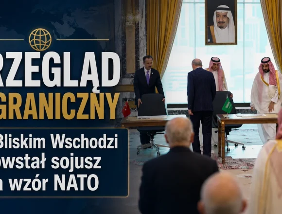 Przegląd zagraniczny: Na Bliskim Wschodzie powstał sojusz na wzór NATO