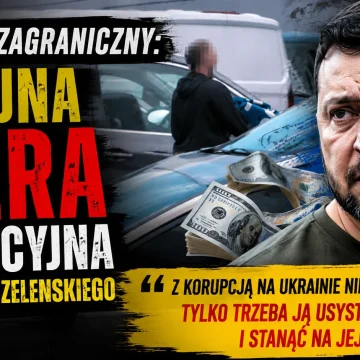 a7b5a238-faf3-4fef-88a5-99ed94c0e78e Przegląd zagraniczny: Zelenski ma problem z kolejnym skandalem korupcyjnym