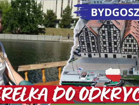 PRZEGLĄD ZAGRANICZNY EXTRA(49) Zapraszamy na filmowy przewodnik po Bydgoszczy
